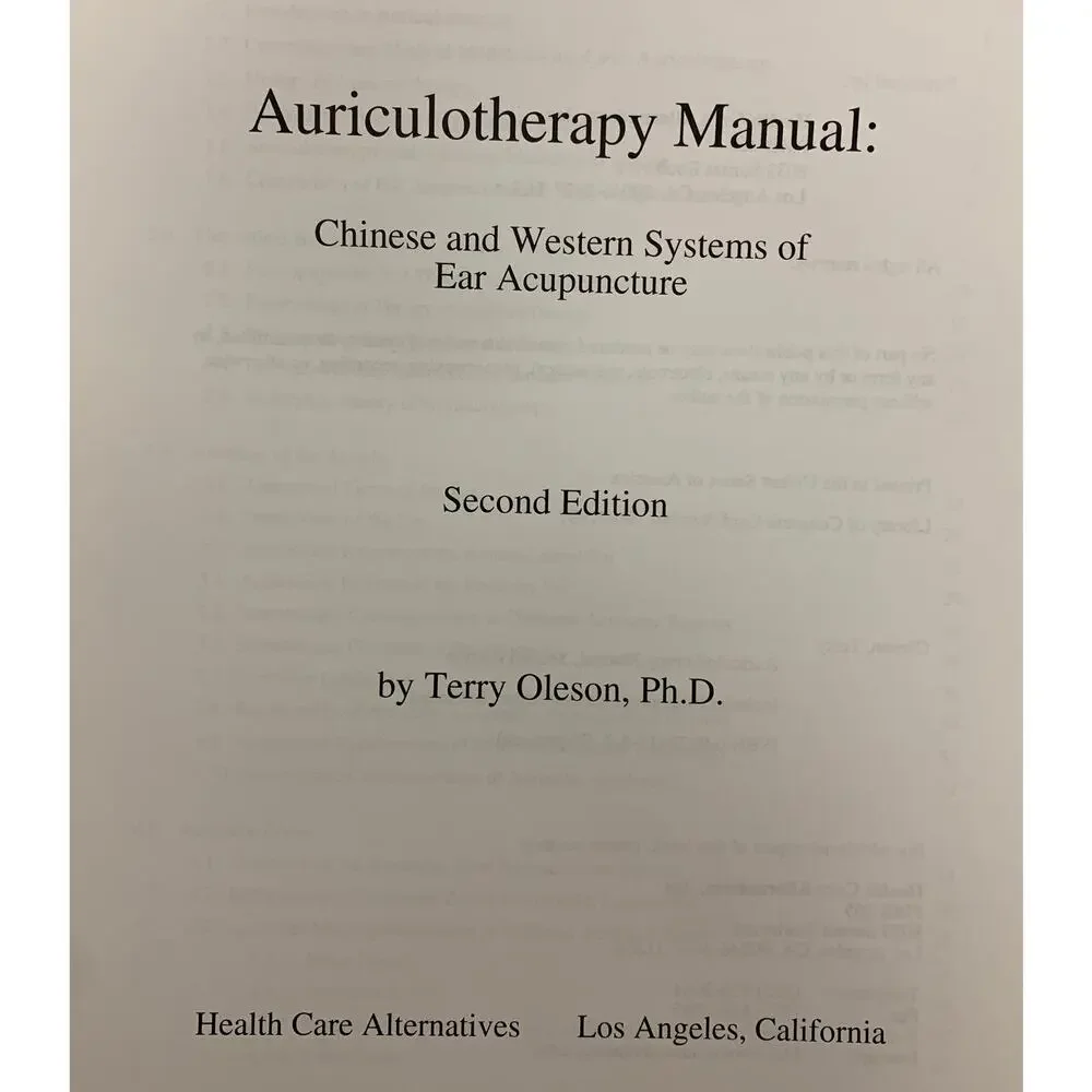 Auriculotherapy Manual: Chinese and Western Systems of Ear Acupuncture - Oleson